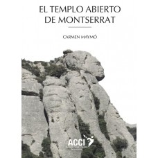 El Templo abierto de Montserrat