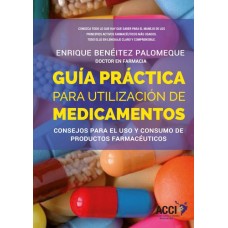 Guía práctica para la utilización de medicamentos