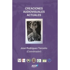 Creaciones audiovisuales actuales