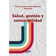 Salud, gestión y sostenibilidad