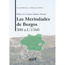 Las Merindades de Burgos 300 a.c-1560