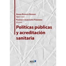 Políticas públicas y acreditación sanitaria