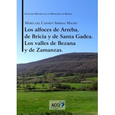 Los alfoces de Arreba, de Bricia y de Santa Gadea. Los valles de Bezana y de Zamanzas.