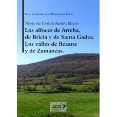 Los alfoces de Arreba, de Bricia y de Santa Gadea. Los valles de Bezana y de Zamanzas.