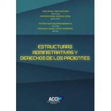 Estructuras administrativas y derechos de los pacientes