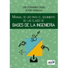 Manual de uso para el seguimiento de las clases de bases de la ingeniería