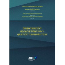 Organización Administrativa y gestión terapéutica