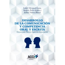 Desarrollo de la comunicación y competencia oral y escrita