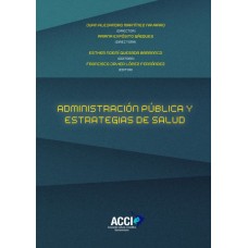 Administración pública y estrategias de salud