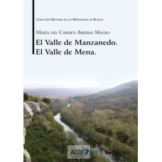 El Valle de Manzanedo. El Valle de Mena.