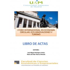 Libro de Actas del I Foro Internacional en Economía circular, Eco-innovaciones y Turismo