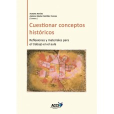 Cuestionar conceptos históricos