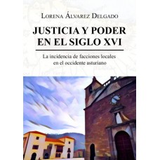 Justicia y poder en el siglo XVI