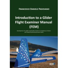 Introduction to a Glider Flight Examiner Manual (FEM)