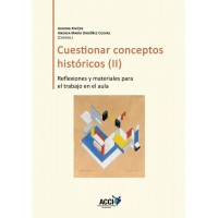 Cuestionar conceptos históricos II