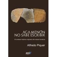 Agamenón no sabe escribir