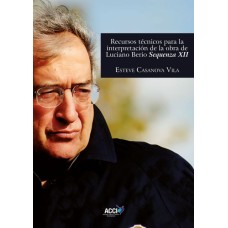 Recursos técnicos para la interpretación de la obra de Luciano Berio Sequenza XII